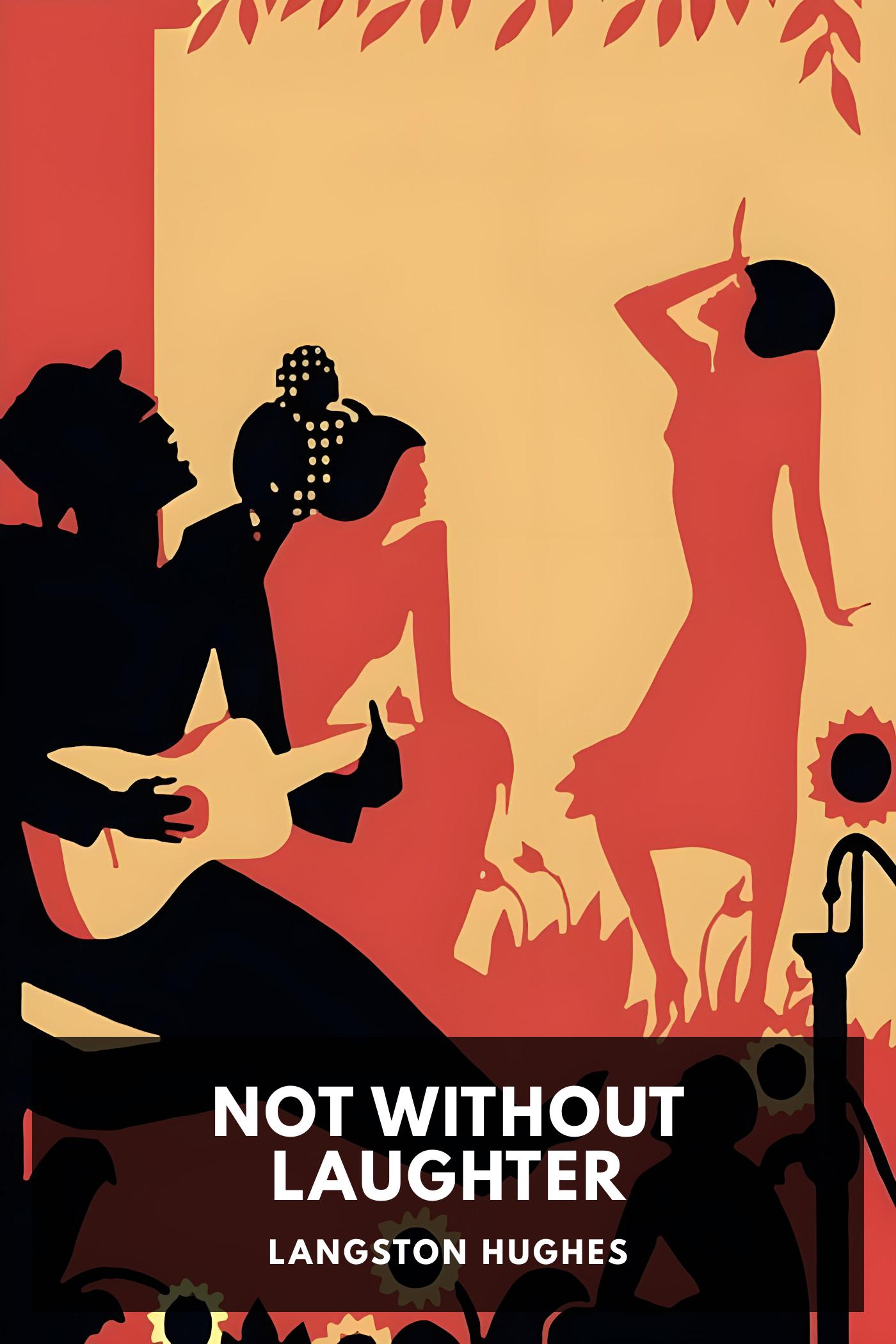 Not Without Laughter - Langston Hughes